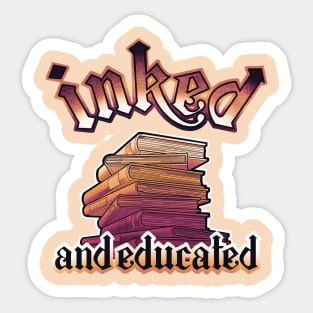 inked and educated Sticker